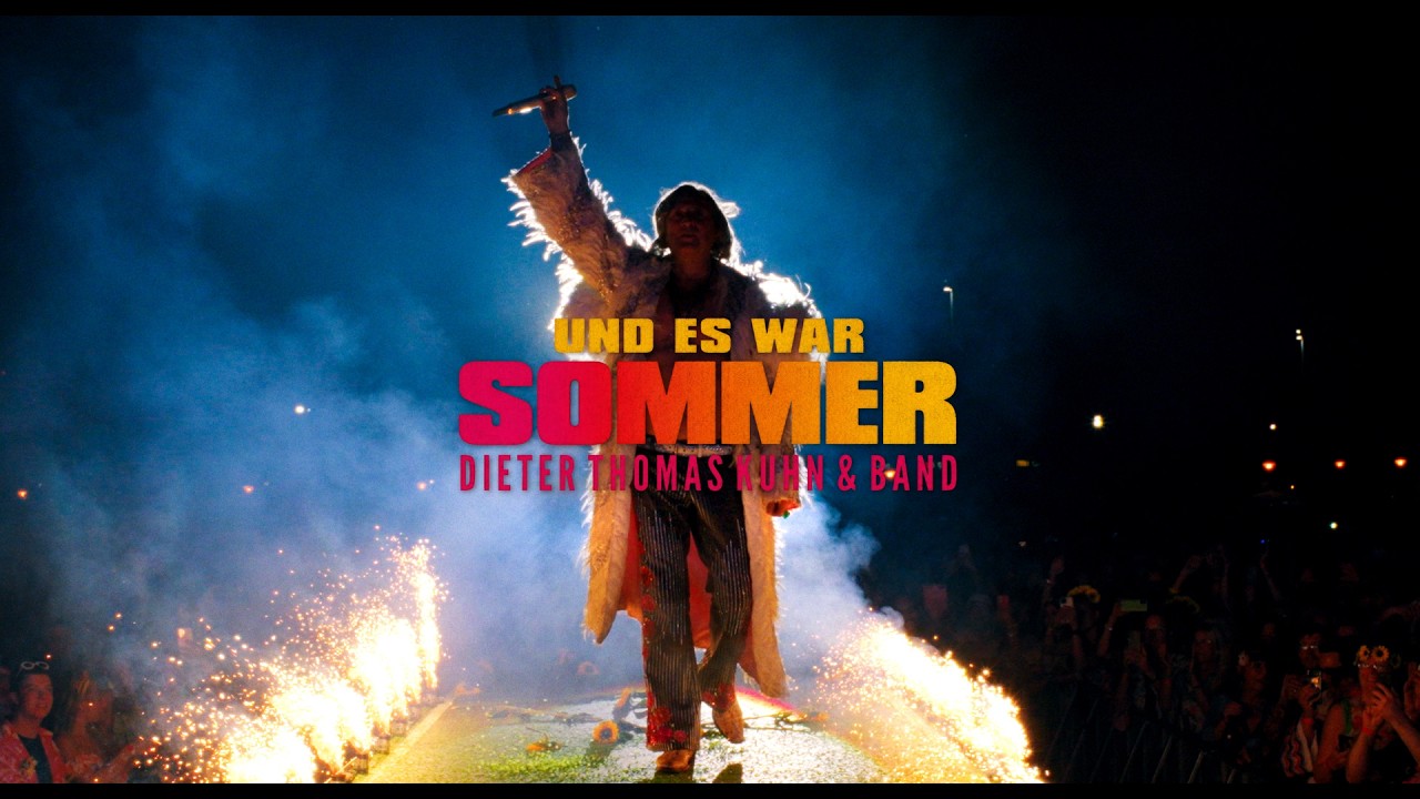 Der Film: Und es war Sommer – Dieter Thomas Kuhn & Band